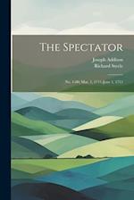 The Spectator: No. 1-80; Mar. 1, 1711-June 1, 1711 