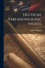 Deutsche Verfassungsgeschichte