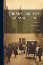 The Monarch of Mincing-Lane: A Novel; Volume 1 