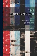 The Knickerbocker: Or, New-York Monthly Magazine; Volume 58 