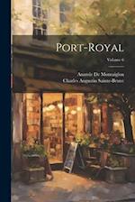 Port-Royal; Volume 6