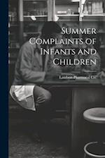Summer Complaints of Infants and Children 