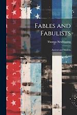 Fables and Fabulists: Ancient and Modern 