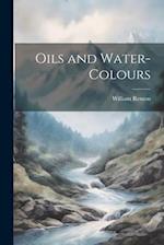 Oils and Water-Colours 