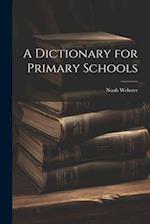 A Dictionary for Primary Schools 