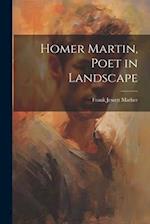 Homer Martin, Poet in Landscape 