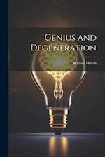 Genius and Degeneration 