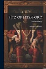 Fitz of Fitz-Ford: An Historical Romance 
