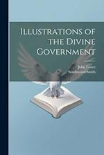 Illustrations of the Divine Government 