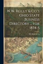 W.W. Reilly & Co.'s Ohio State Business Directory ... for 1834-5 