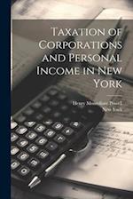 Taxation of Corporations and Personal Income in New York 