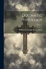 Dogmatic Theology; Volume 2 