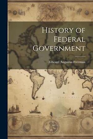 History of Federal Government