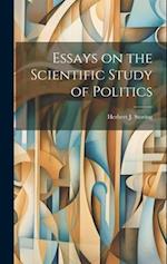 Essays on the Scientific Study of Politics 