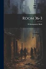 Room 36-3