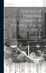 The Use of Personal Documents in Psychological Science 