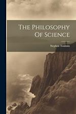The Philosophy Of Science