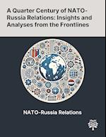 A Quarter Century of NATO-Russia Relations