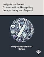 Insights on Breast Conservation