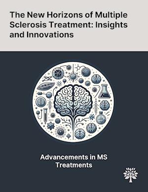 The New Horizons of Multiple Sclerosis Treatment