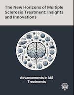 The New Horizons of Multiple Sclerosis Treatment