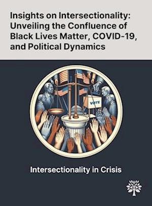 Insights on Intersectionality