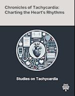 Chronicles of Tachycardia