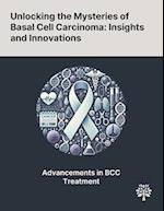 Unlocking the Mysteries of Basal Cell Carcinoma