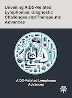 Unveiling AIDS-Related Lymphomas