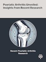 Psoriatic Arthritis Unveiled