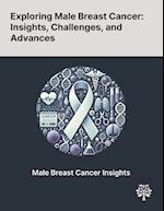 Exploring Male Breast Cancer