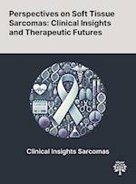 Perspectives on Soft Tissue Sarcomas