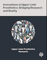 Innovations in Upper Limb Prosthetics