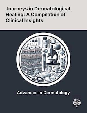 Journeys in Dermatological Healing