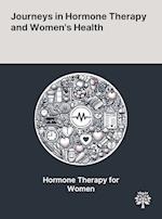 Journeys in Hormone Therapy and Women's Health