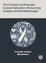 The Frontiers of Prostate Cancer Detection