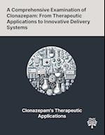 A Comprehensive Examination of Clonazepam