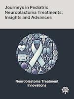 Journeys in Pediatric Neuroblastoma Treatments