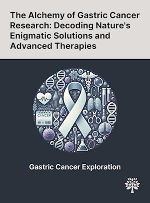 The Alchemy of Gastric Cancer Research