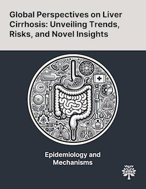 Global Perspectives on Liver Cirrhosis