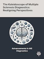 The Kaleidoscope of Multiple Sclerosis Diagnostics