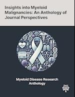 Insights Into Myeloid Malignancies