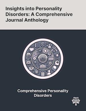 Insights Into Personality Disorders