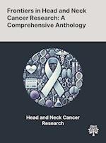 Frontiers in Head and Neck Cancer Research