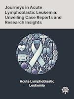 Journeys in Acute Lymphoblastic Leukemia