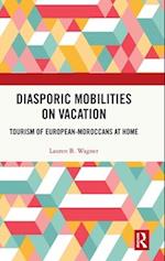 Diasporic Mobilities on Vacation