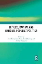 Leisure, Racism, and National Populist Politics