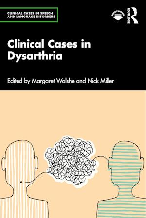 Clinical Cases in Dysarthria