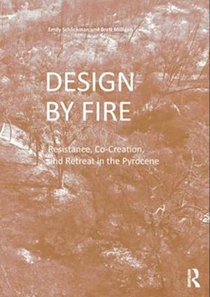 Design by Fire