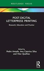 Post-Digital Letterpress Printing